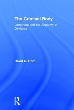 The Criminal Body