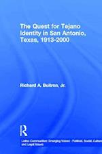 The Quest for Tejano Identity in San Antonio, Texas, 1913-2000