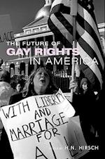 The Future of Gay Rights in America