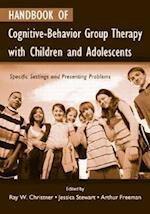 Handbook of Cognitive-Behavior Group Therapy with Children and Adolescents