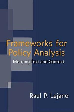 Frameworks for Policy Analysis