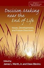Decision Making near the End of Life