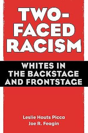 Two-Faced Racism
