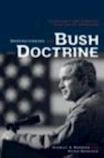Understanding the Bush Doctrine