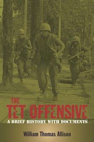 The Tet Offensive