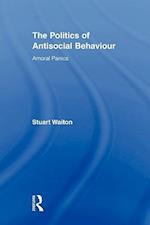 The Politics of Antisocial Behaviour