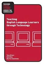 Teaching English Language Learners through Technology