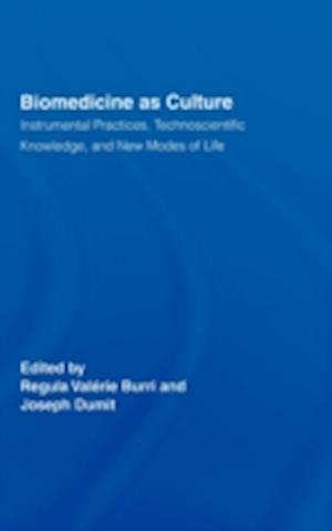 Biomedicine as Culture