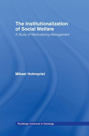 The Institutionalization of Social Welfare