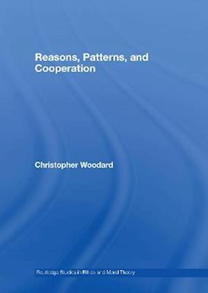 Reasons, Patterns, and Cooperation