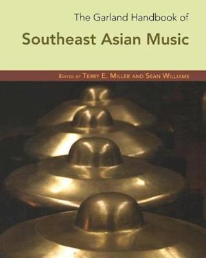 The Garland Handbook of Southeast Asian Music