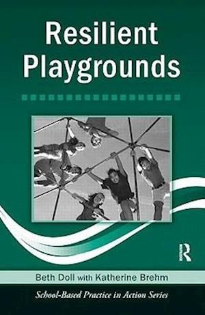 Resilient Playgrounds