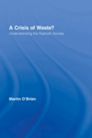 A Crisis of Waste?