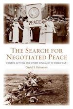 The Search for Negotiated Peace