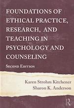 Foundations of Ethical Practice, Research, and Teaching in Psychology and Counseling