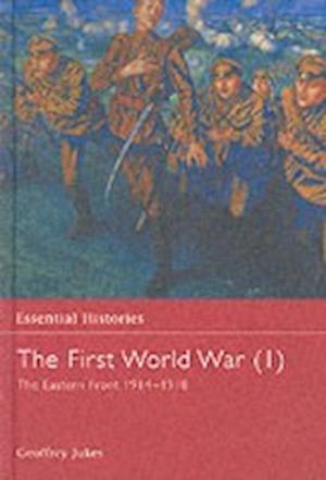 The First World War, Vol. 1