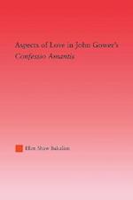 Aspects of Love in John Gower's