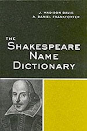 The Shakespeare Name Dictionary