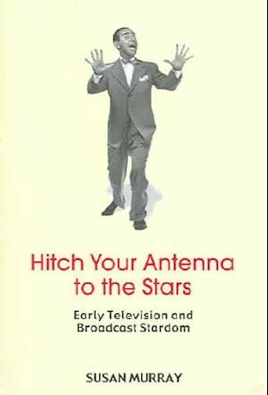 Hitch Your Antenna to the Stars