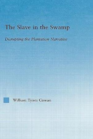 The Slave in the Swamp