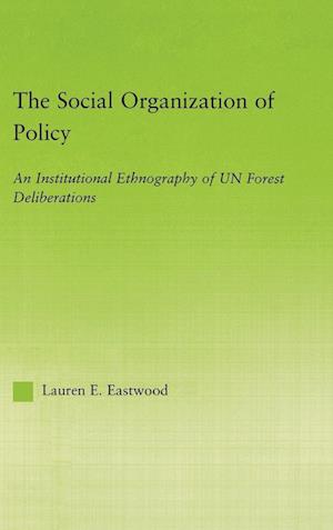 The Social Organization of Policy