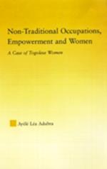 Non-Traditional Occupations, Empowerment, and Women
