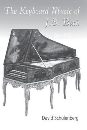 The Keyboard Music of J.S. Bach