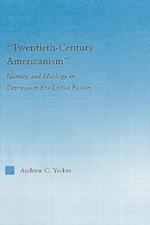Twentieth-Century Americanism