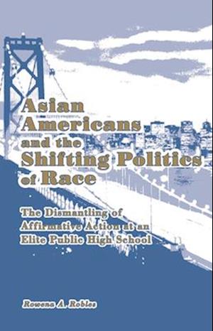 Asian Americans and the Shifting Politics of Race