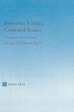 Divergent Visions, Contested Spaces
