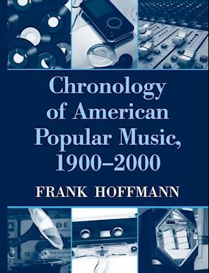 Chronology of American Popular Music, 1900-2000