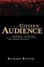 The Citizen Audience