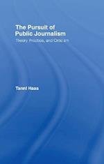 The Pursuit of Public Journalism