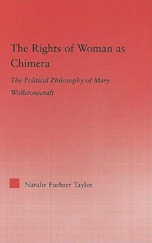 The Rights of Woman as Chimera