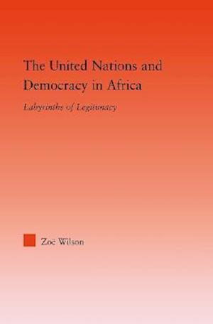 The United Nations and Democracy in Africa