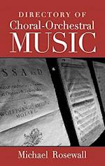 Directory of Choral-Orchestral Music