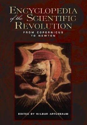 Encyclopedia of the Scientific Revolution