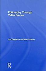 Philosophy Through Video Games