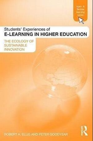 Students' Experiences of e-Learning in Higher Education