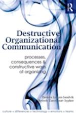 Destructive Organizational Communication