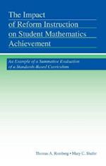 The Impact of Reform Instruction on Student Mathematics Achievement