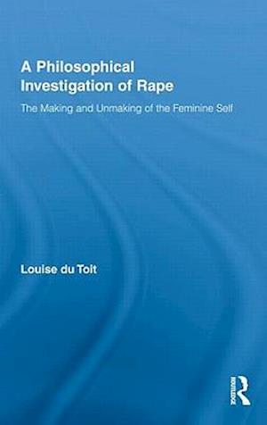 A Philosophical Investigation of Rape