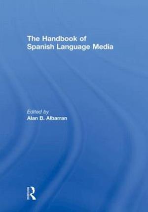 The Handbook of Spanish Language Media