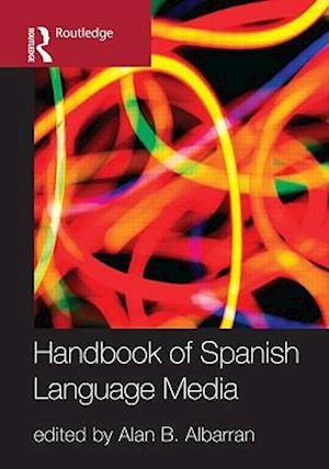 The Handbook of Spanish Language Media