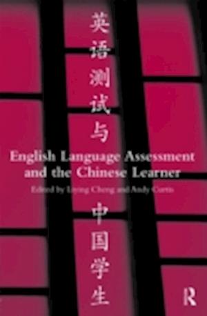 English Language Assessment and the Chinese Learner