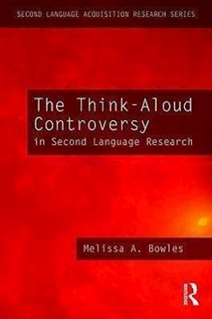 The Think-Aloud Controversy in Second Language Research