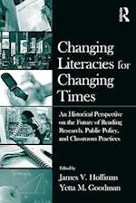 Changing Literacies for Changing Times