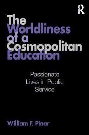 The Worldliness of a Cosmopolitan Education