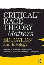 Critical Race Theory Matters