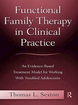 Functional Family Therapy in Clinical Practice